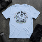 MY DOG COUNTS MY STEPS 2 T-SHIRT