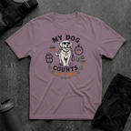 MY DOG COUNTS MY STEPS T-SHIRT
