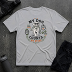 MY DOG COUNTS MY STEPS T-SHIRT