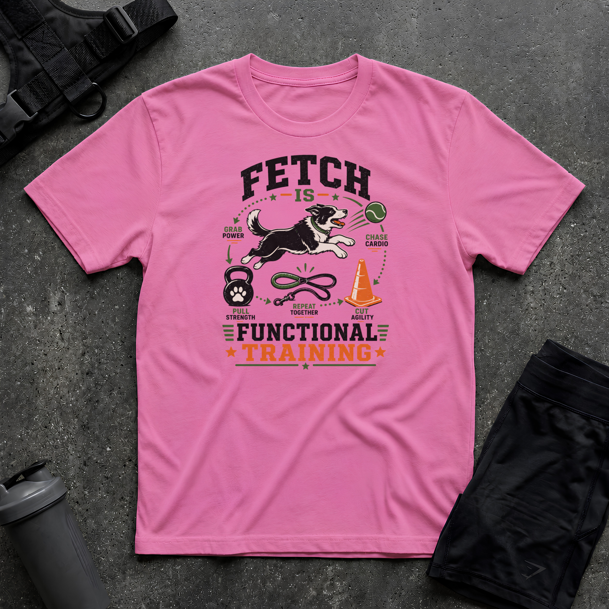 FETCH IS FUNCTIONAL TRAINING T-SHIRT