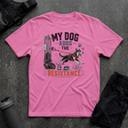 MY DOG ADDS THE RESISTANCE T-SHIRT