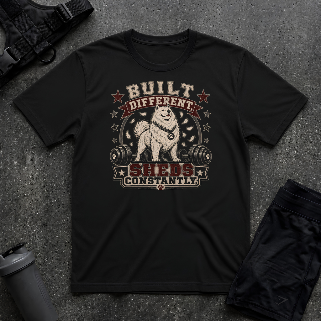 BUILT DIFFERENT SHEDS CONSTANTLY T-SHIRT
