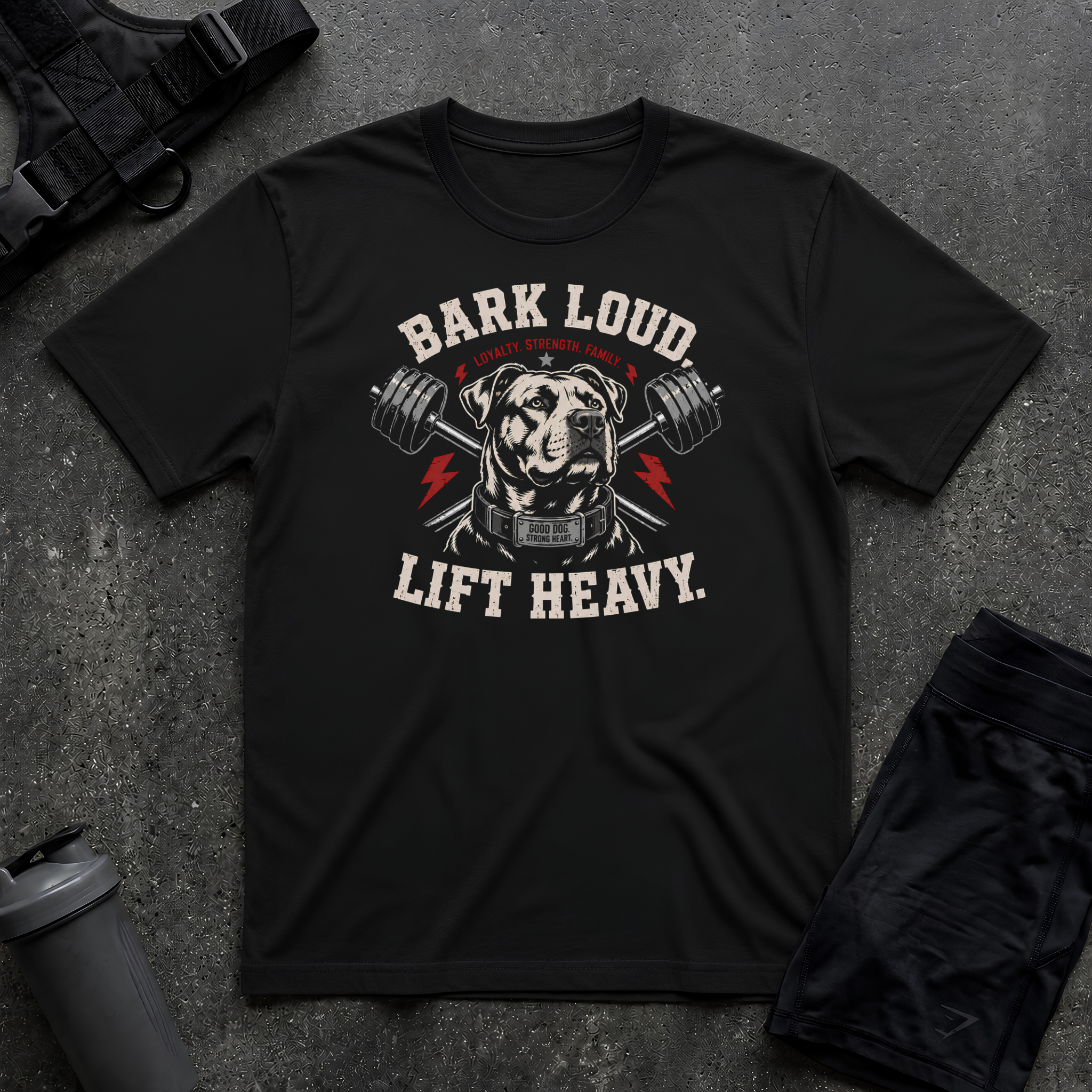 BARK LOUD LIFT HEAVY T-SHIRT
