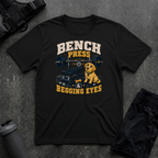 BENCH PRESS & BEGGING EYES T-SHIRT