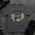 FUELED BY WALKIES AND WHEY T-SHIRT