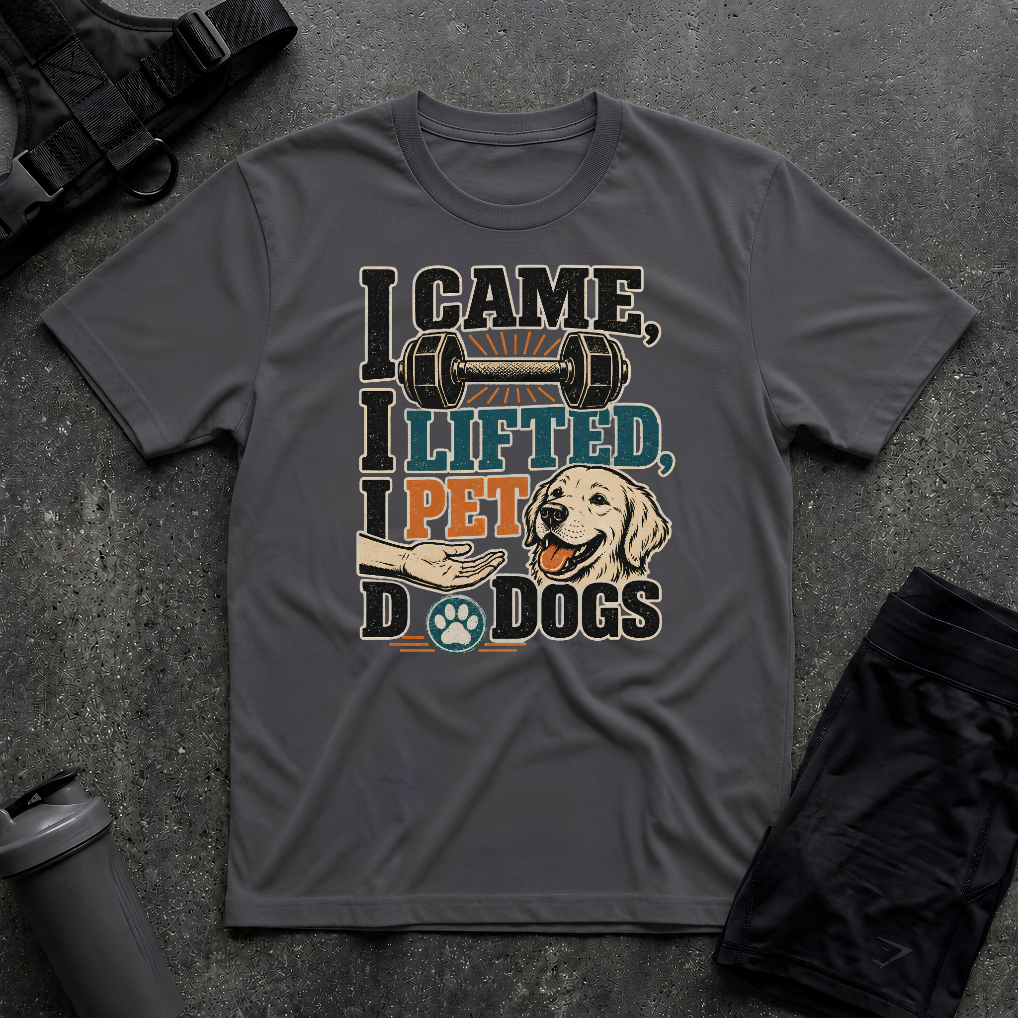 I CAME I LIFT I PET T-SHIRT