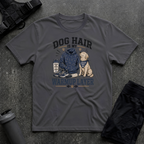 DOG HAIR IS MY WARMUP LAYER T-SHIRT