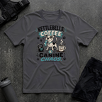 KETTLEBELLS COFFEE & CANINE CHAOS T-SHIRT