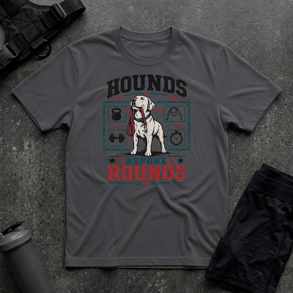 HOUNDS BEFORE ROUNDS 2 T-SHIRT