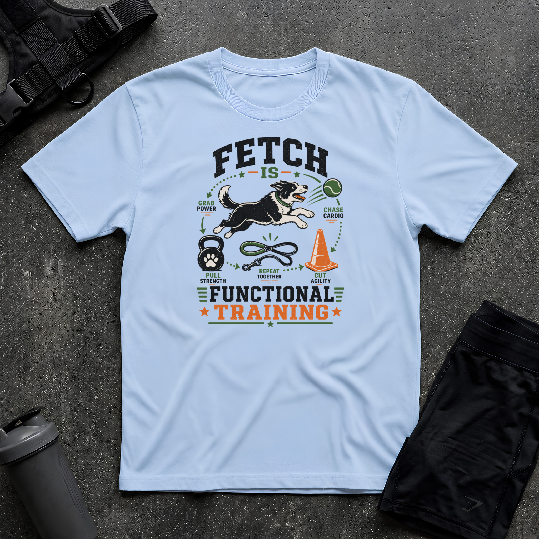 FETCH IS FUNCTIONAL TRAINING T-SHIRT