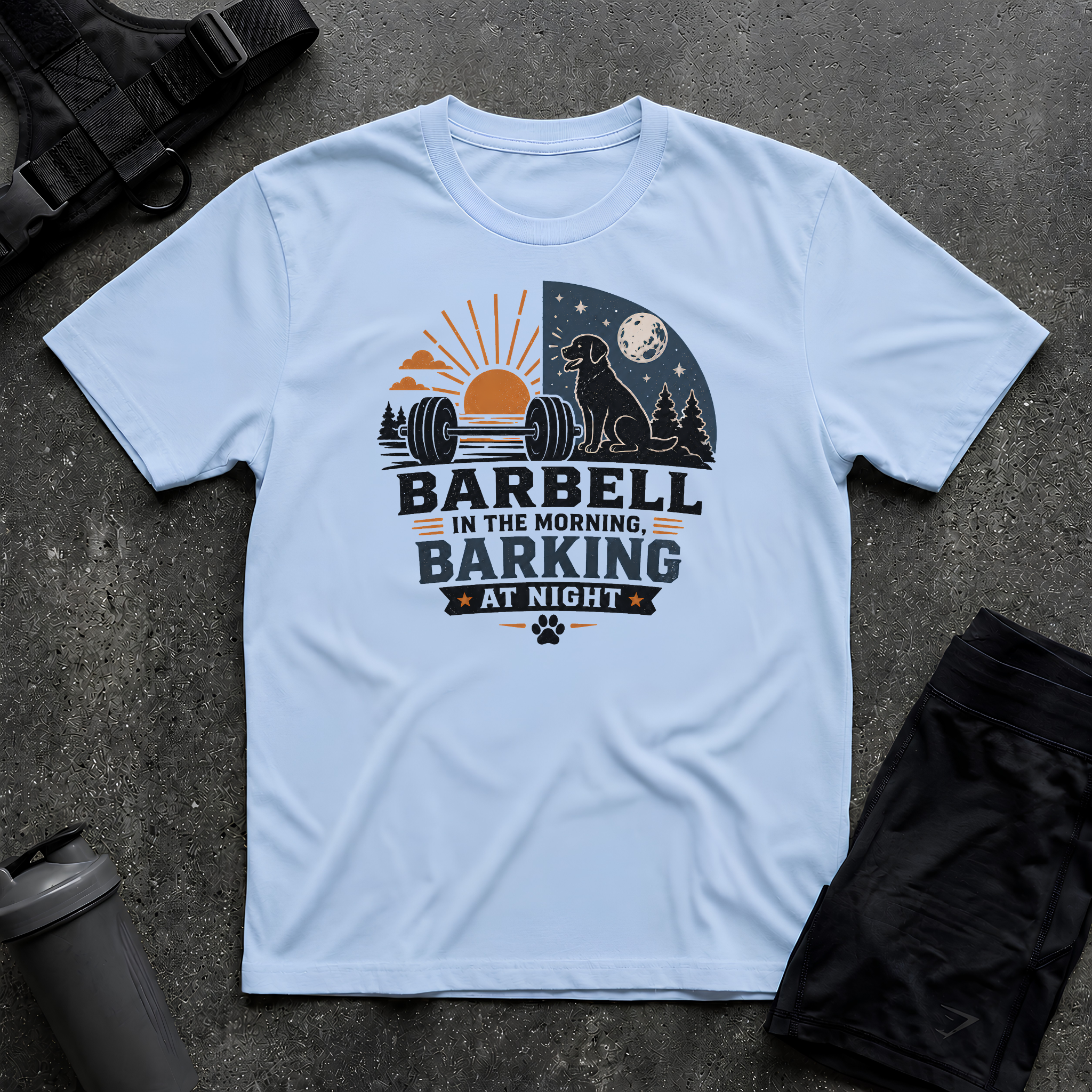 BARBELL IN THE MORNING BARKING AT NIGHT T-SHIRT