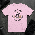 BUILT FOR WALKS AND WORKOUTS T-SHIRT