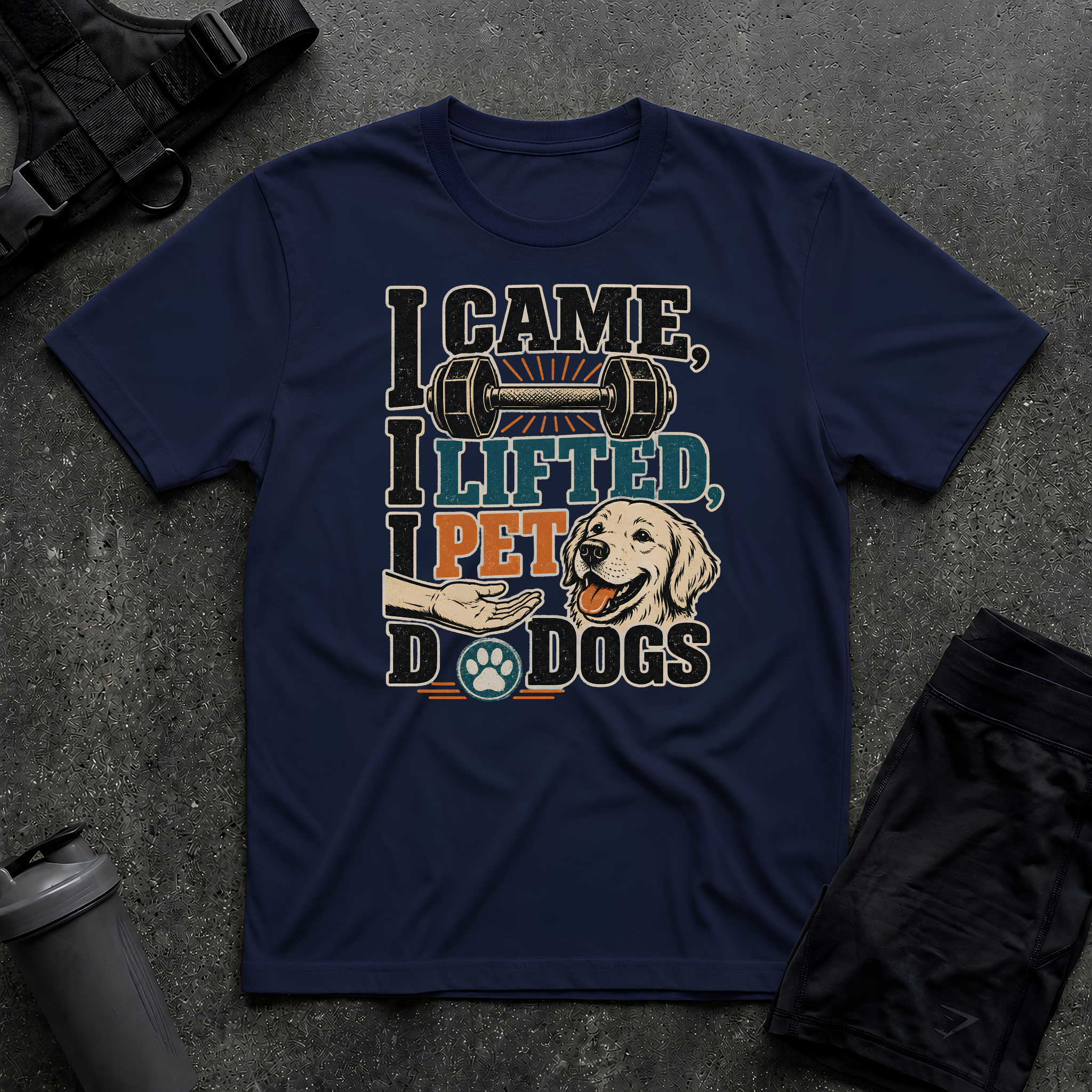 I CAME I LIFT I PET T-SHIRT