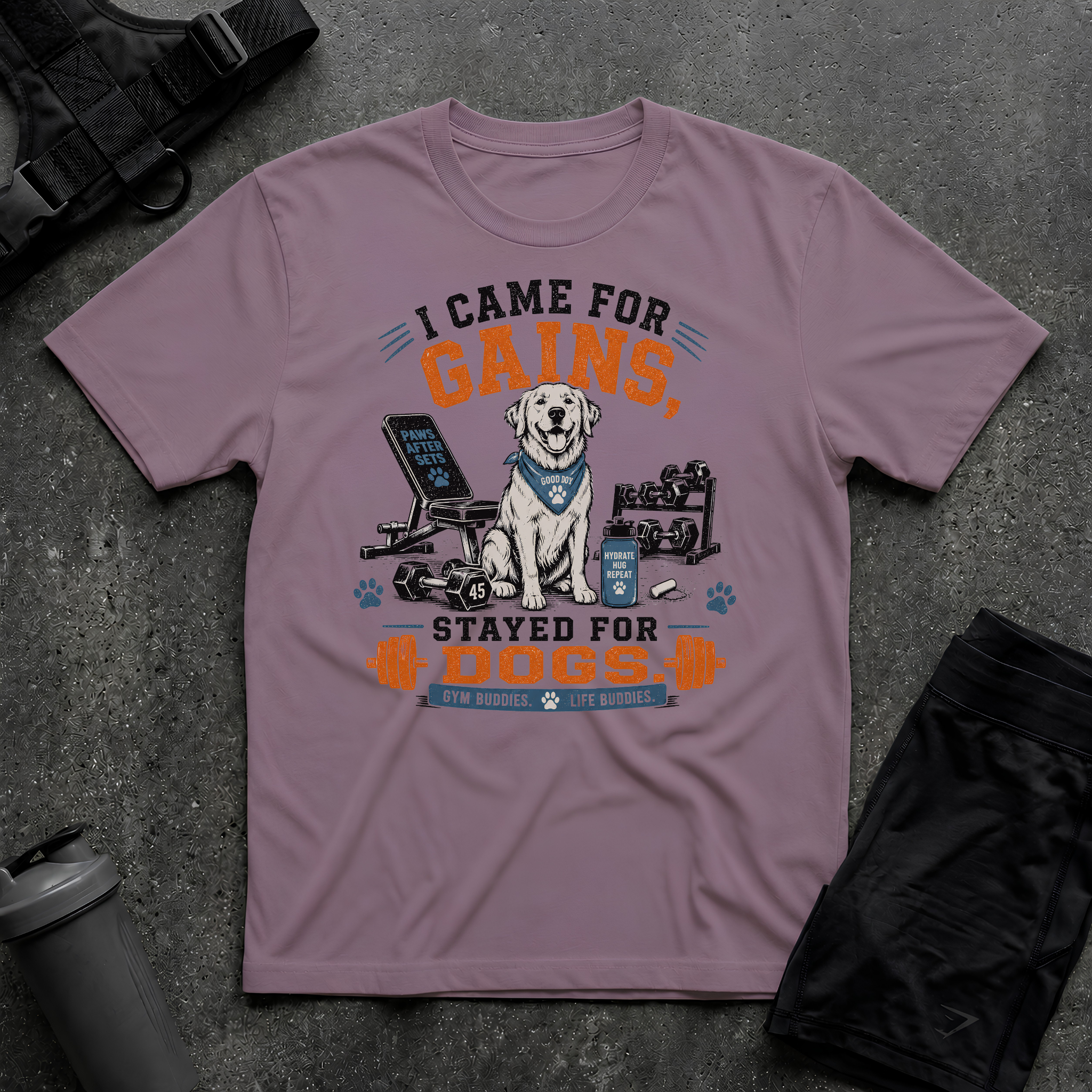 I CAME FOR GAINS STAYED FOR DOGS T-SHIRT