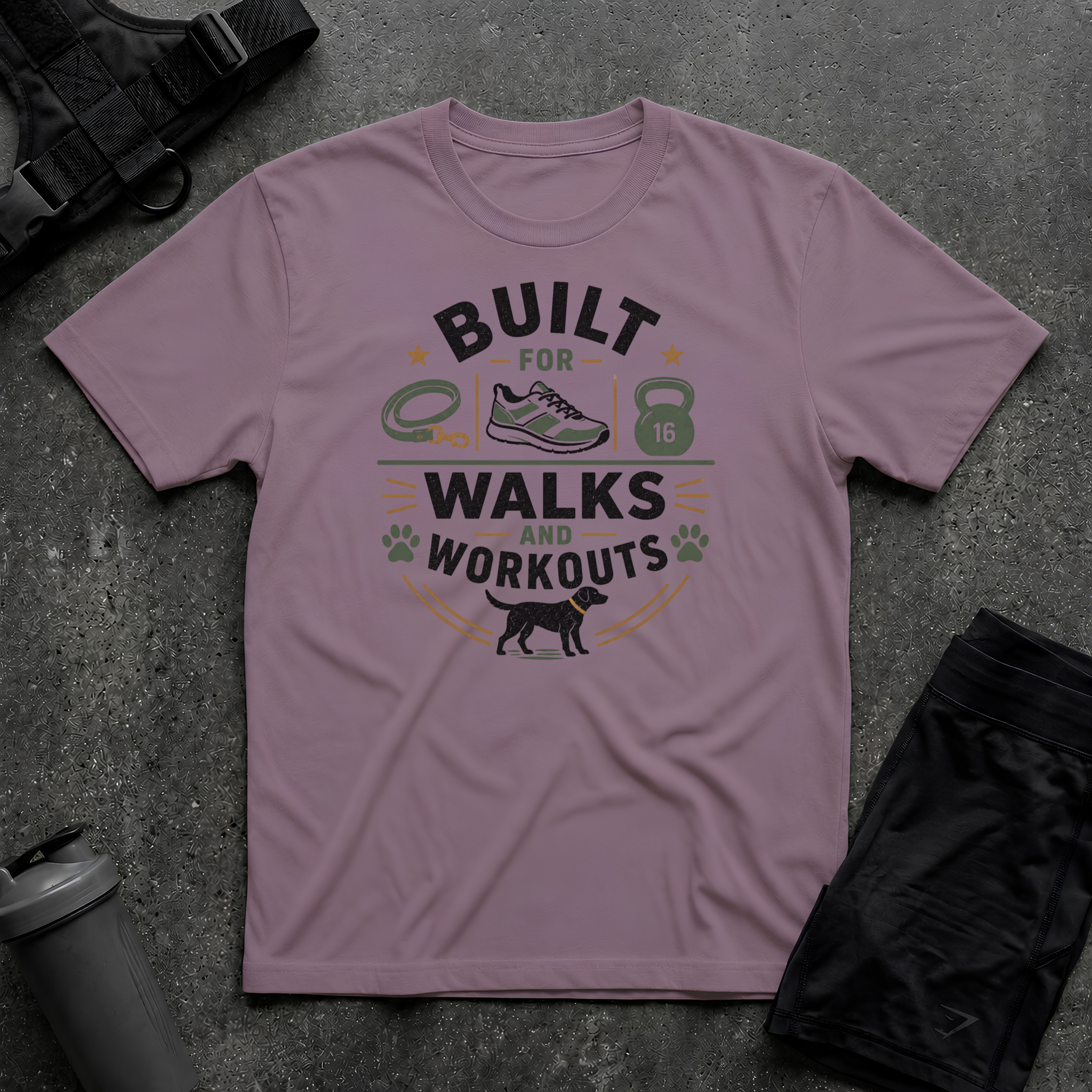 BUILT FOR WALKS AND WORKOUTS 2 T-SHIRT