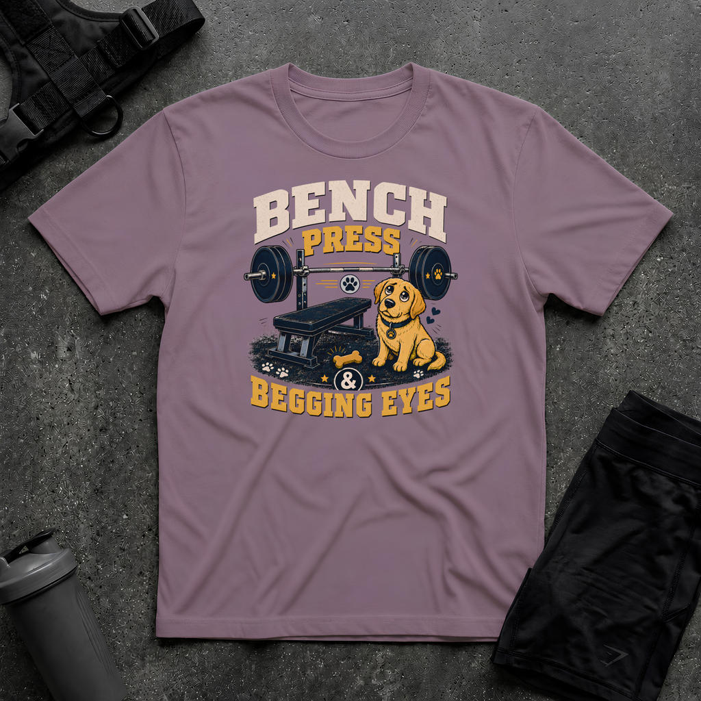 BENCH PRESS & BEGGING EYES T-SHIRT