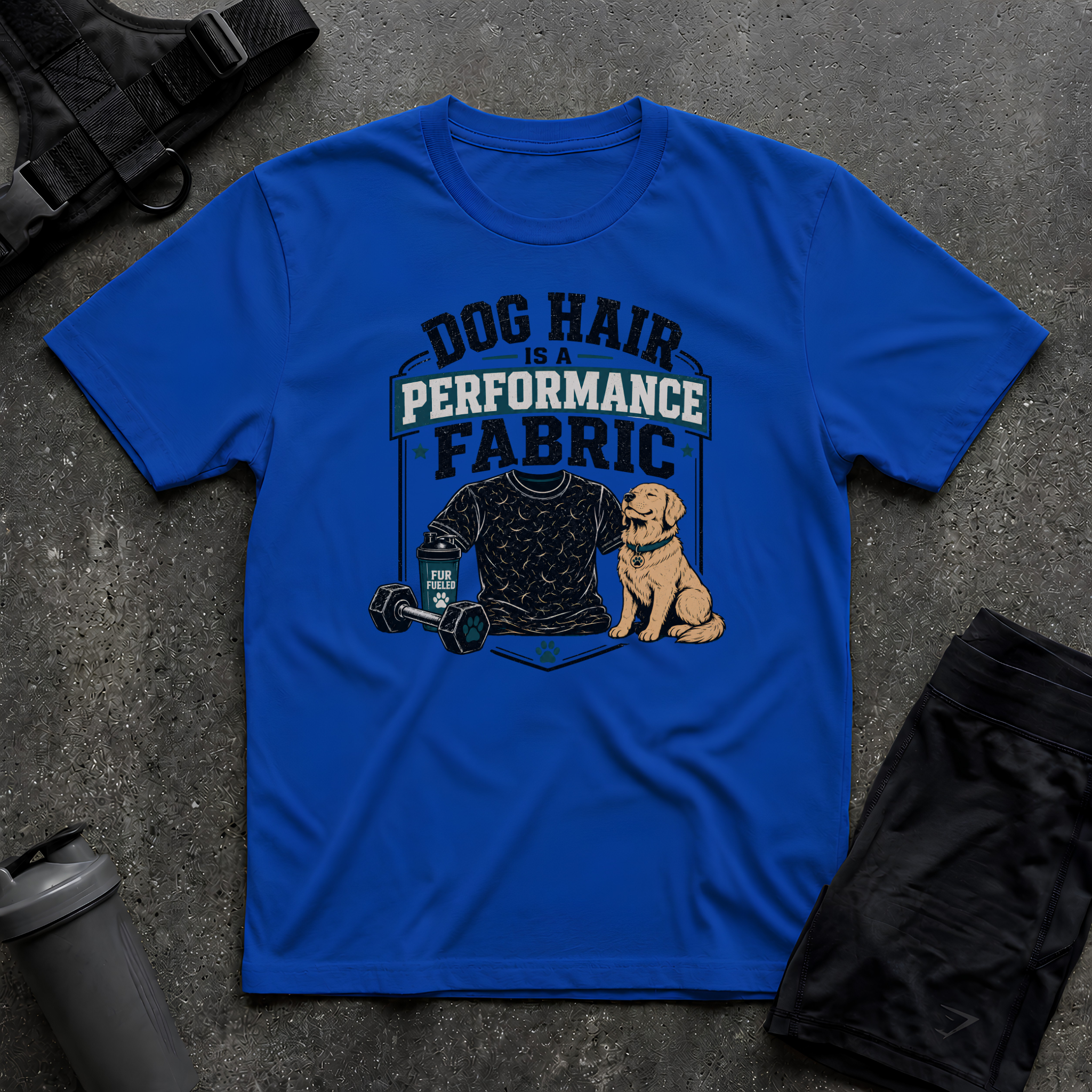DOG HAIR IS A PERFORMANCE FABRIC T-SHIRT