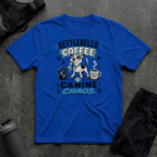 KETTLEBELLS COFFEE & CANINE CHAOS T-SHIRT