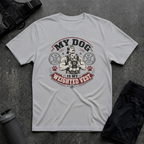 MY DOG IS THE WEIGHTED VEST T-SHIRT