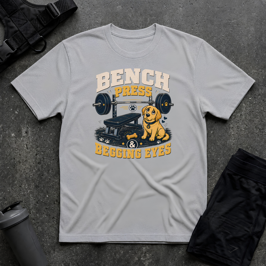 BENCH PRESS & BEGGING EYES T-SHIRT
