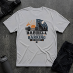 BARBELL IN THE MORNING BARKING AT NIGHT T-SHIRT