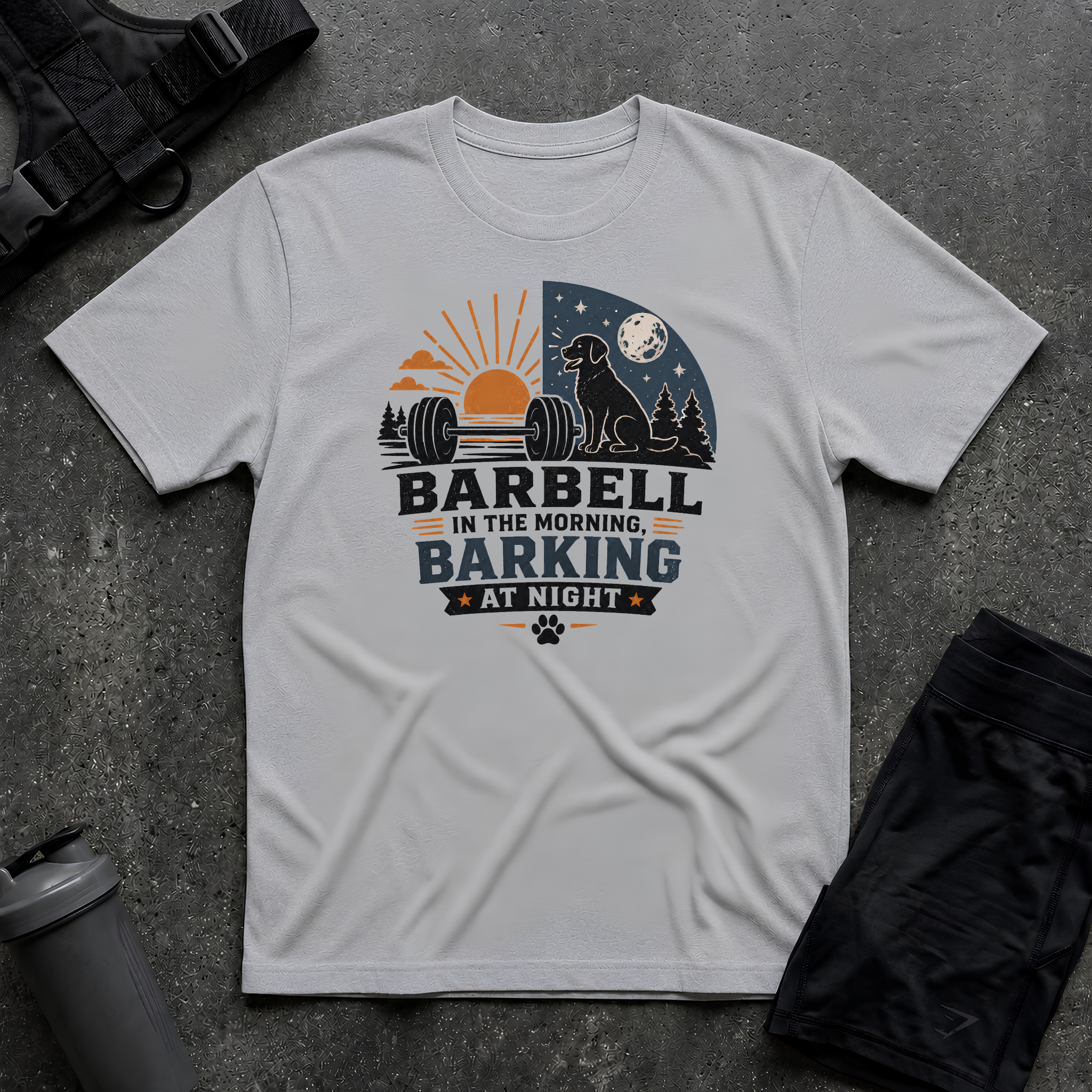 BARBELL IN THE MORNING BARKING AT NIGHT T-SHIRT