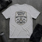 MUSCLE MUTT MOTIVATION T-SHIRT