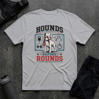 HOUNDS BEFORE ROUNDS 2 T-SHIRT
