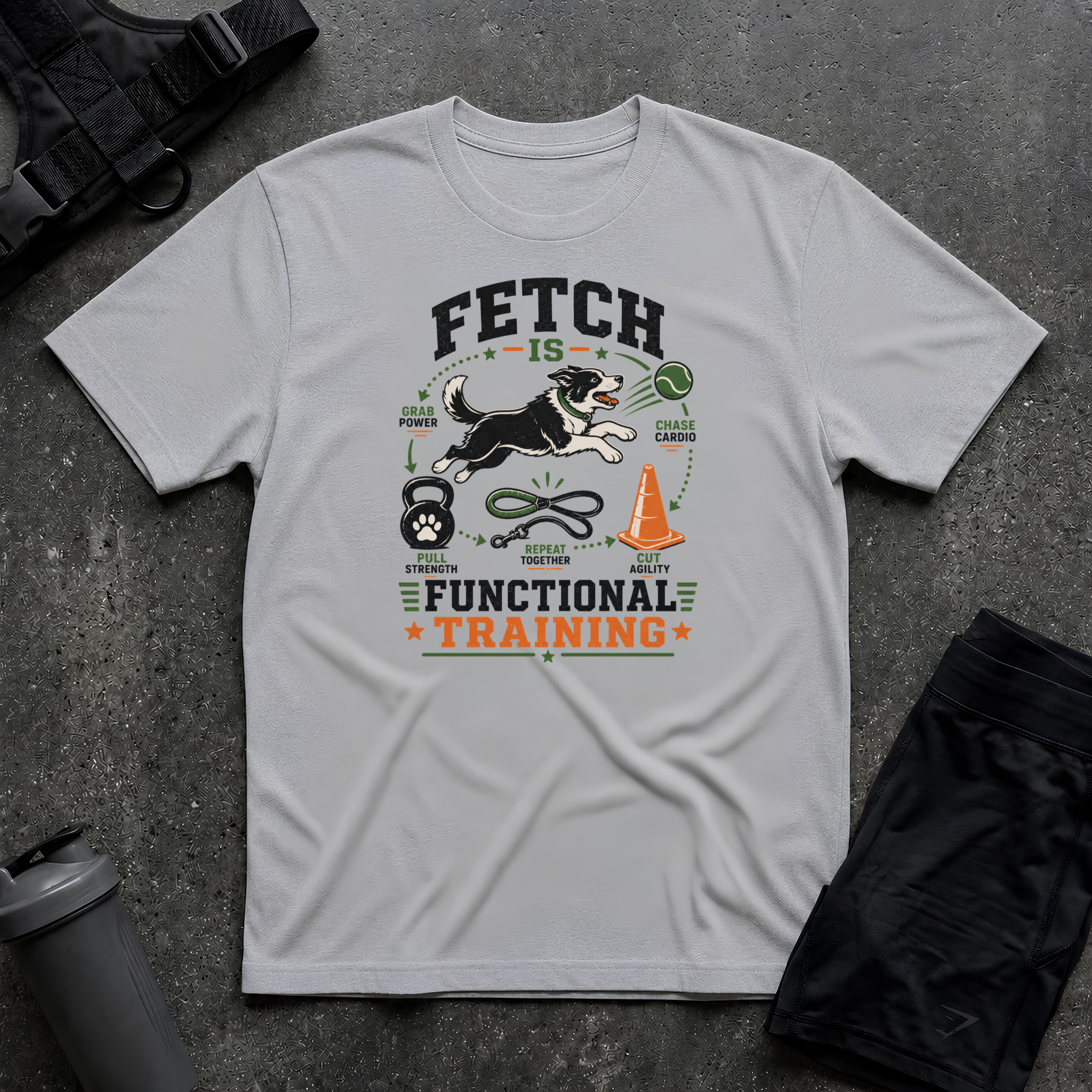 FETCH IS FUNCTIONAL TRAINING T-SHIRT