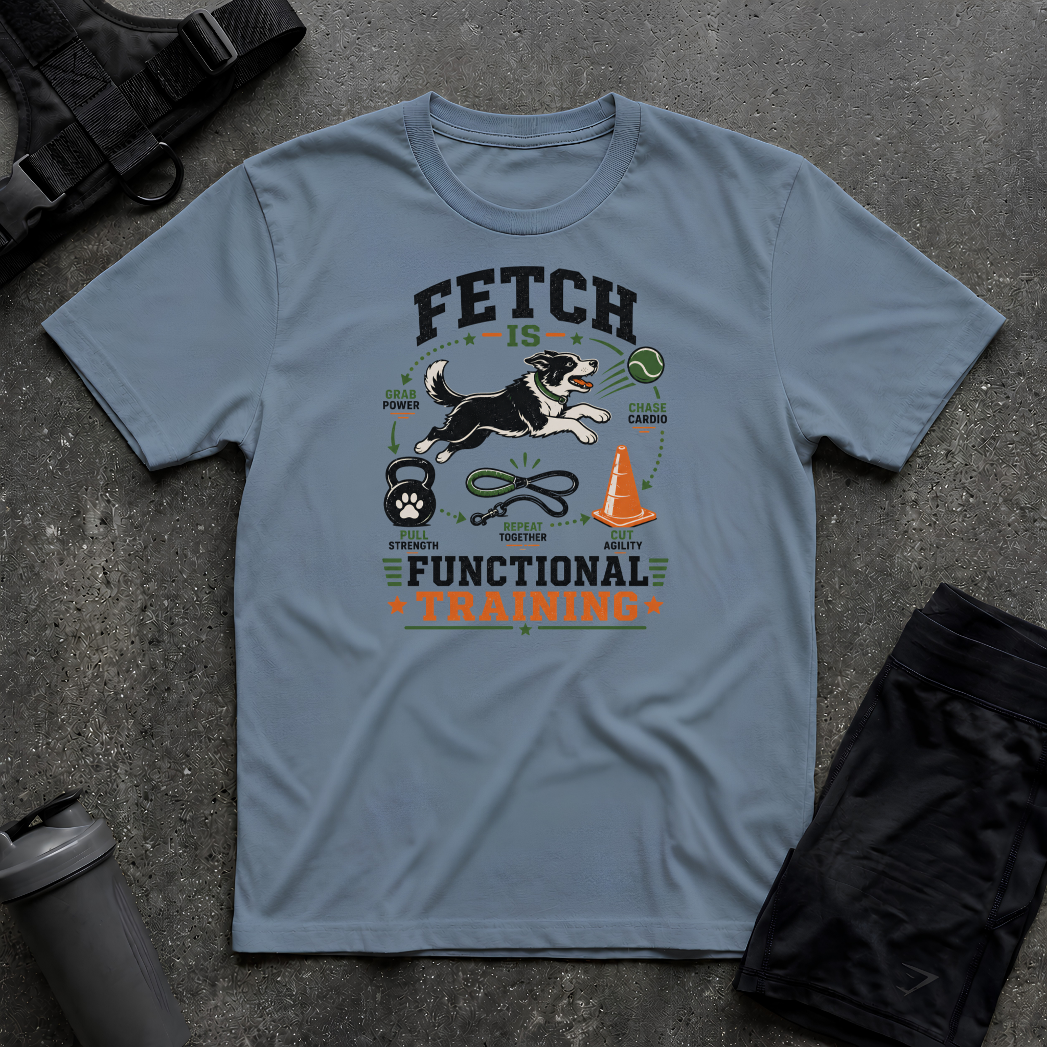 FETCH IS FUNCTIONAL TRAINING T-SHIRT