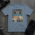 I CAME I LIFT I PET T-SHIRT